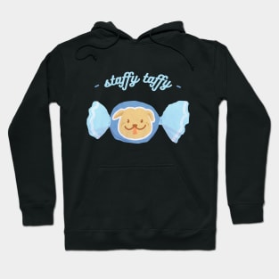 Staffy Taffy Staffordshire Bull Terrier Cute Pun Hoodie